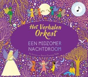 Het verhalen orkest: Midzomernachtdroom
