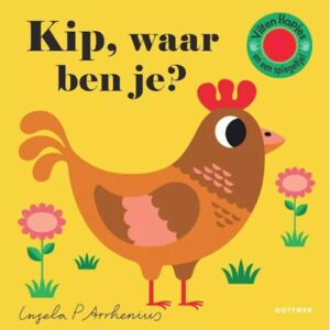 Kip, waar ben je?