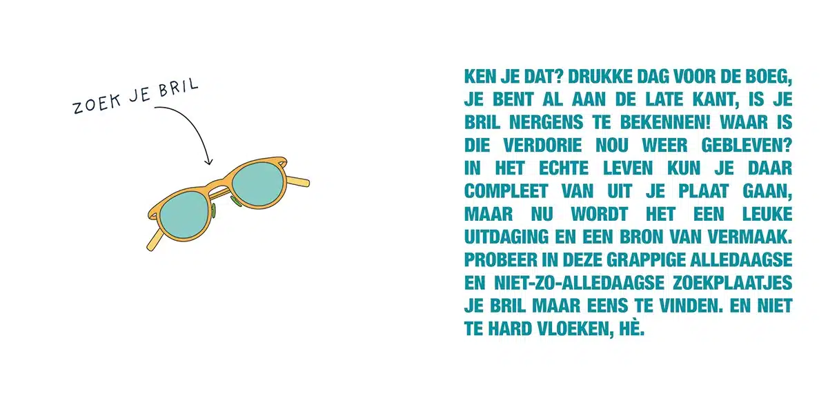 Waar de f*ck is mijn bril?!